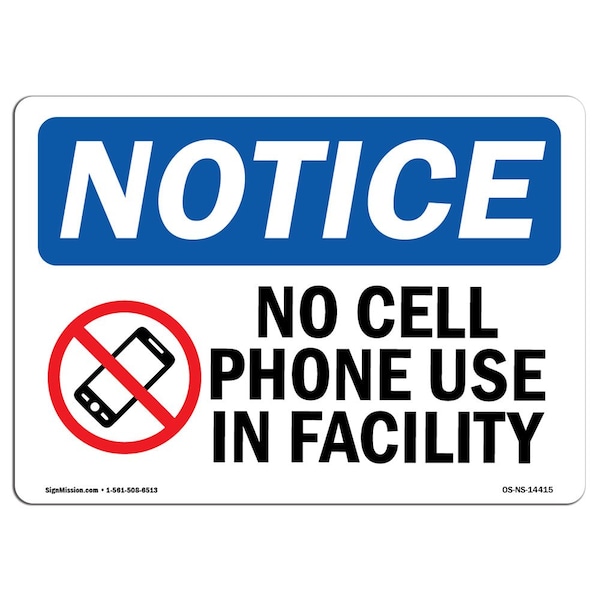Safety Sign, OSHA Notice, 18" Height, No Cell Phone Use In Facility Sign With Symbol, Landscape